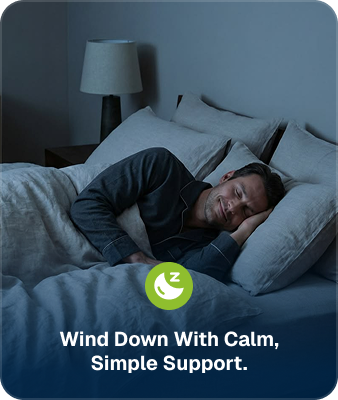 Wind down with calm, simple support